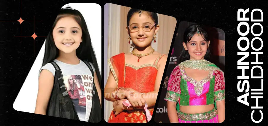 Ashnoor Kaur Childhood