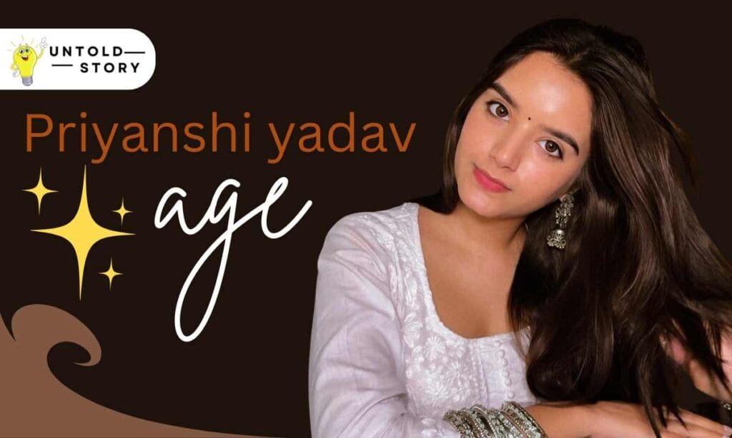 Priyanshi Yadav Age